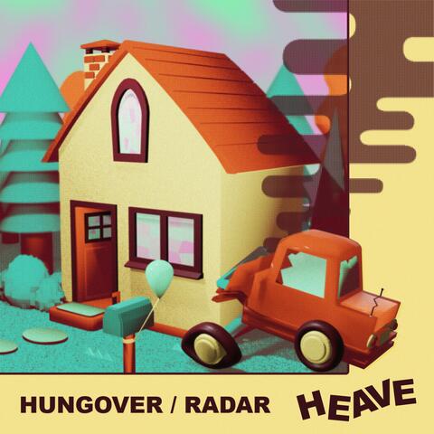 Hungover / Radar