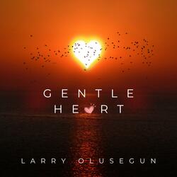 Gentle Heart