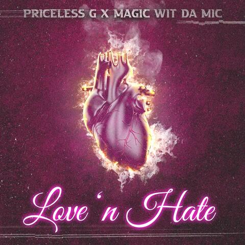 Love N' Hate (feat. Priceless G)