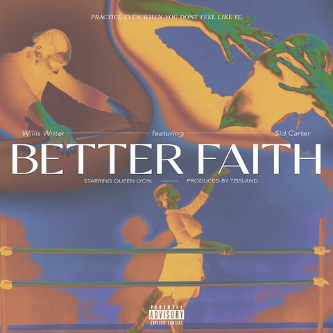Better Faith (feat. Sid Carter) [Radio Edit]