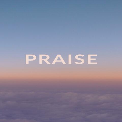 Praise