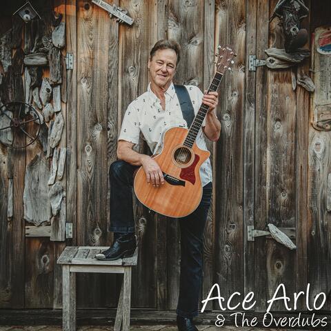 Ace Arlo & The Overdubs