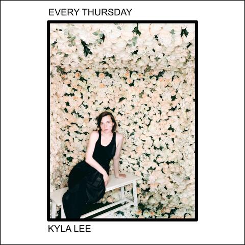 EVERY THURSDAY