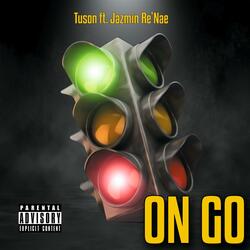 On Go (feat. Jazmin Re'Nae)