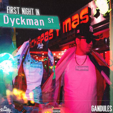 First Night In Dyckman