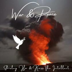War & Peace (feat. "K"oss Tha Intellect)