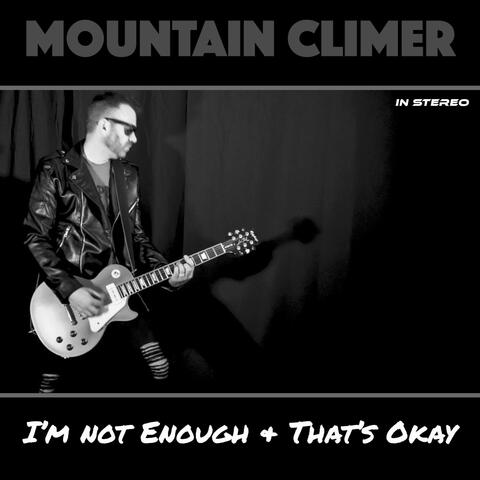 I'm Not Enough & That's Okay