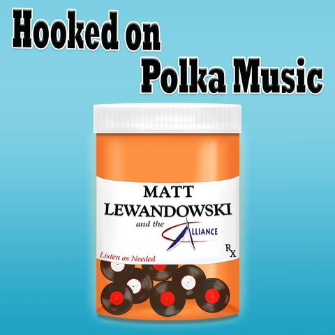 Hooked On Polka Music