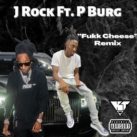 Fukk Cheese (feat. P Burg) [Remix]