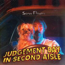 Judgement Day In Second Aisle