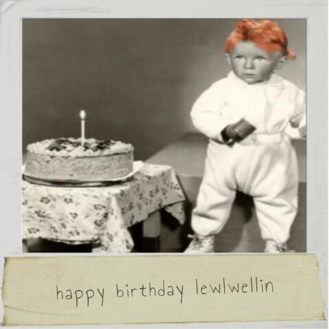 Happy Birthday Llewellyn