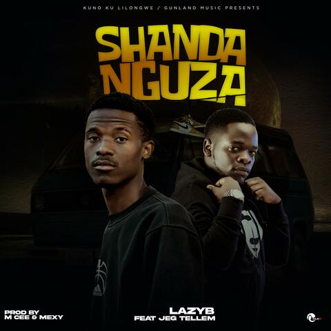 SHANDANGUZA (feat. LazyB)