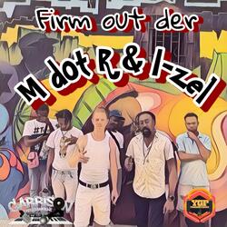 Firm Out Der (feat. I-Zel)