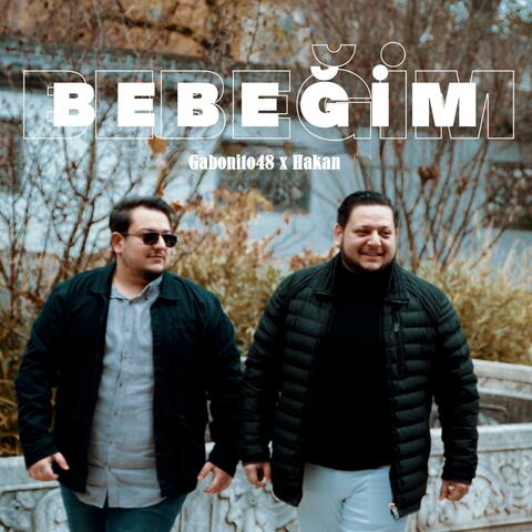 Bebegim (feat. Hakan Music)