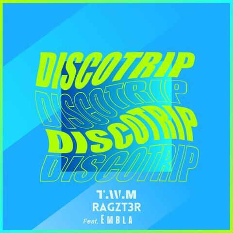 Discotrip (feat. Embla)