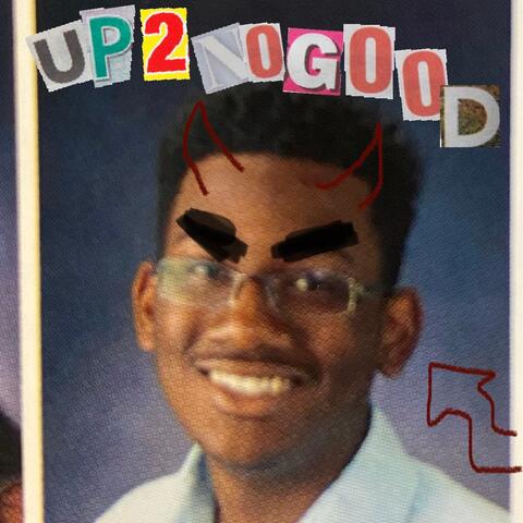 UP2NOGOOD