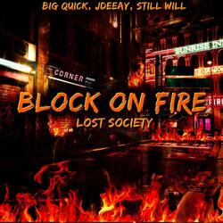 Block on Fire (feat. Big Quick, Jdeeay & Still-Will)