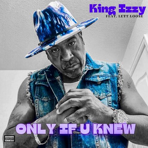 Only If u Knew (feat. Lett Loose)