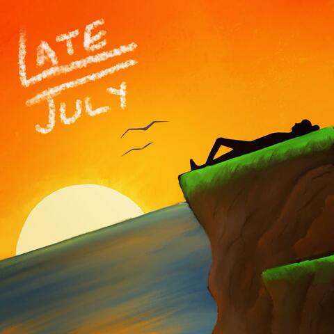 Late July
