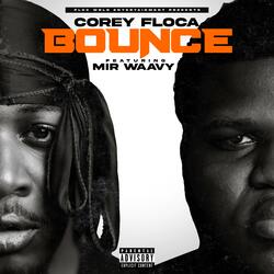 BOUNCE (feat. Mir Waavy)