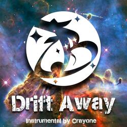Drift Away