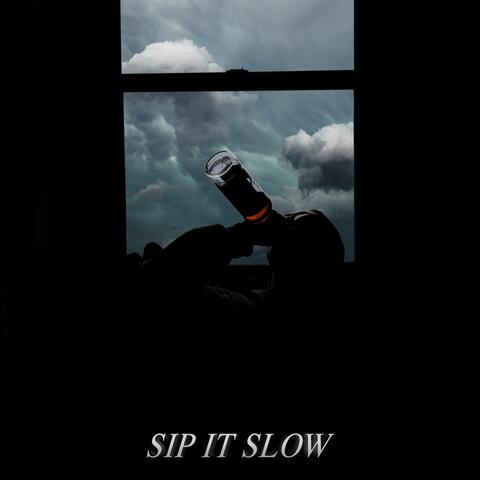 Sip It Slow