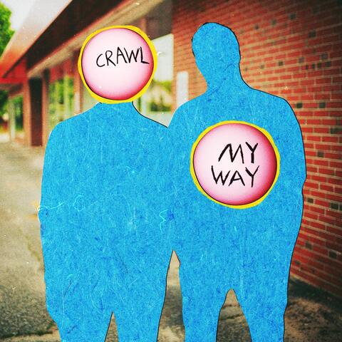 Crawl My Way (feat. Drew Culhane)