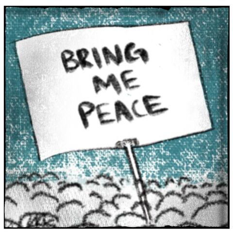 Bring Me Peace (feat. Seth Steelo)