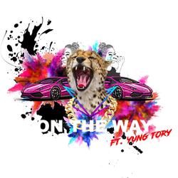 On The Way (feat. Yung Tory)