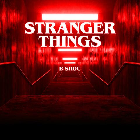 Stranger Things