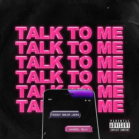 Talk to Me (feat. Angel Blu)