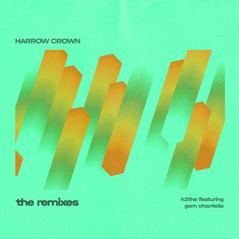 Harrow Crown (Remixes)