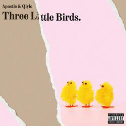 Three Little Birds (feat. Qiylo)