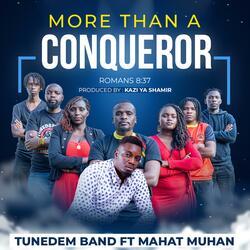MORE THAN A CONQUEROR (feat. Mahat Muhan)