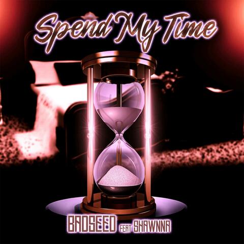 Spend My Time (feat. Shawnna) [Radio Edit]