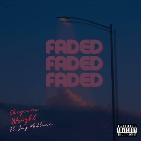 Faded (feat. Jay Millian)