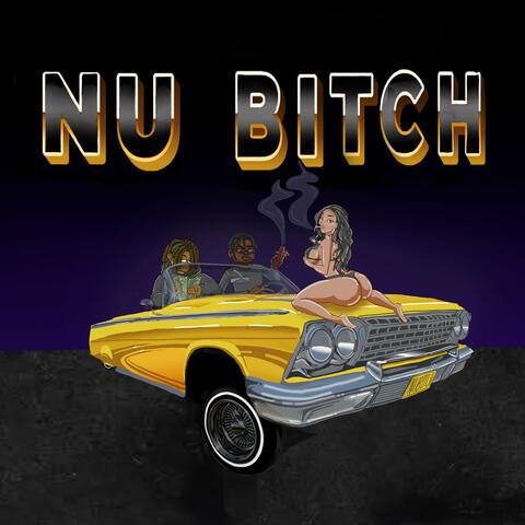Nu Bitch (feat. DWYGHT LYGHT)