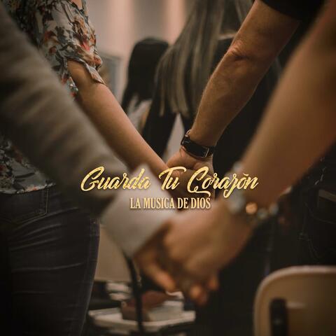 Guarda Tu Corazón