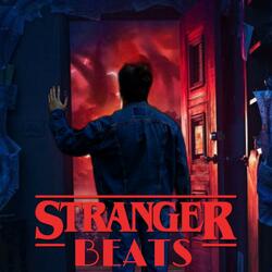 Stranger Beats (pls don't sue me)