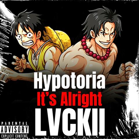 It's Alright (Ace & Luffy Song) (feat. LVCKII)
