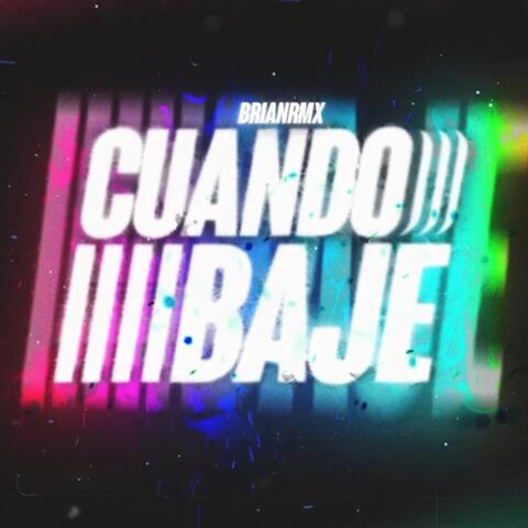 Cuando Baje