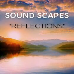 SoundScapes "Reflections"