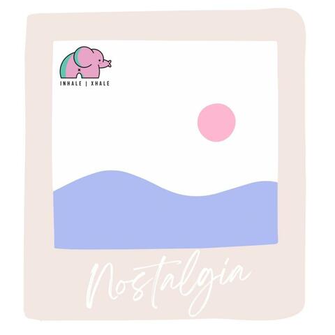 Nostalgia
