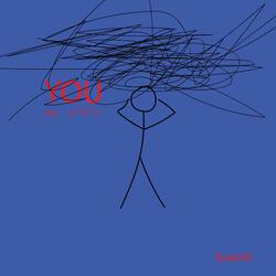 You (are worse)