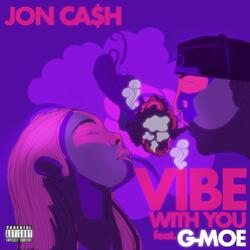 Vibe With You (feat. G-Moe)