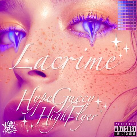 LACRIME (feat. HYPEGUCCY)