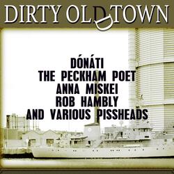 Dirty Old Town (feat. The Peckham Poet, Rob Hambly & Anna Miskei)
