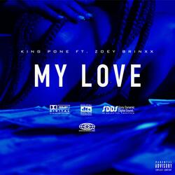 MY LOVE (feat. Zoey Brinxx)