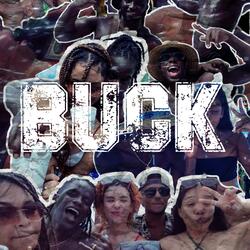 BUCK (feat. 6ixlocks)