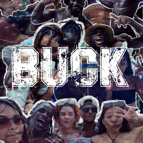 BUCK (feat. 6ixlocks)